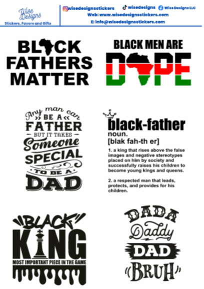 Black Fathers Sticker Sheets - Premium Kiss Cut from Wise Designs - Just $5! Shop now at Wise Designs