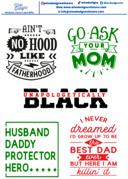 Black Fathers Sticker Sheets - Premium Kiss Cut from Wise Designs - Just $5! Shop now at Wise Designs