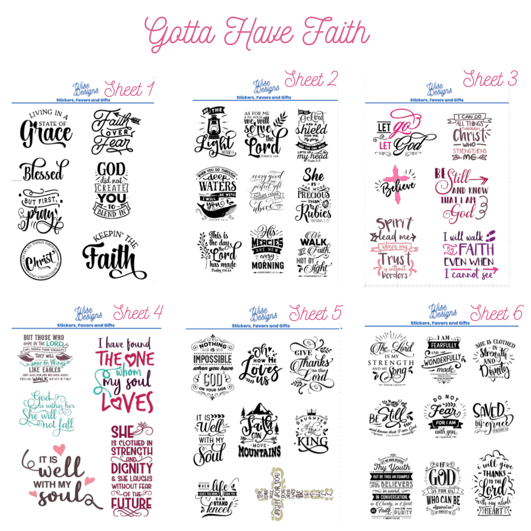 Gotta Have Faith - Premium Kiss Cut from Wise Designs - Just $5! Shop now at Wise Designs
