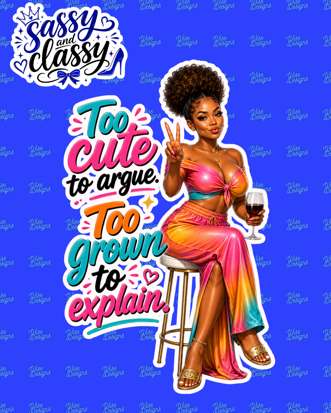 Sassy & Classy Vinyl Die Cut Stickers