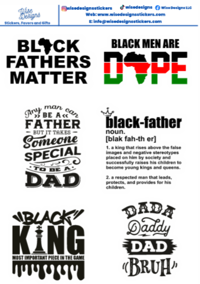 Black Fathers Sticker Sheets - Premium Kiss Cut from Wise Designs - Just $5! Shop now at Wise Designs 